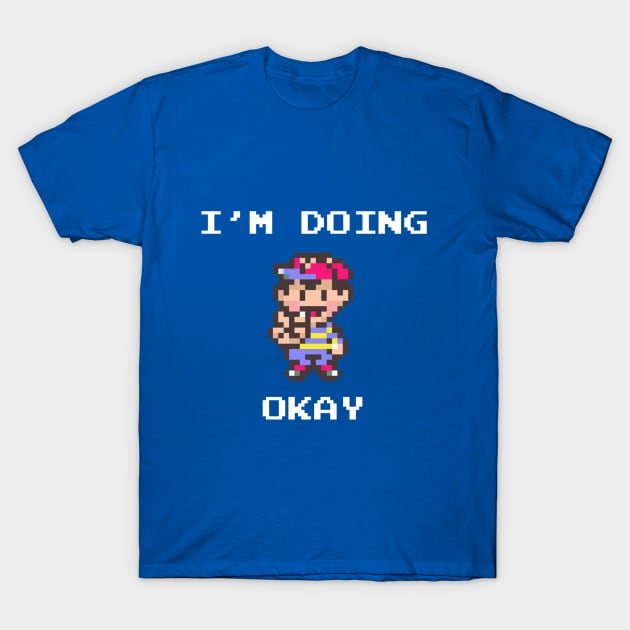 Doing Okay T-Shirt by JackAtana